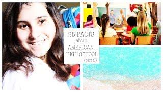 25 фактов об американской школе | ЧАСТЬ 2 | 25 Facts About American High School