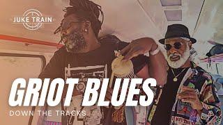 Juke Train 108 - Griot Blues - Riding The Rails