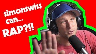 simonswiss can... RAP?!!