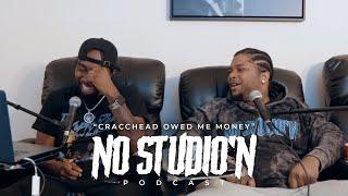 Geechi Gotti Story time!! Cracchead Owed Me Money” | No Studio'N Podcast