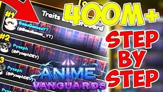 HOW I GOT 400M+ DAMAGE ON TOURNAMENT [STEP BY STEP] ANIME VANGUARDS!