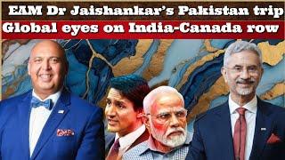 #SajidTarar EAM #DrJaishankar’s Pakistan trip #SCOSummit , Global eyes on #India-Canada row #PMModi