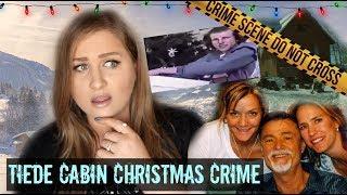 CHRISTMAS CABIN KILLERS: TIEDE FAMILY