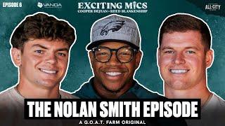 Nolan Smith on Eagles Super Bowl, What Makes Georgia Football Special & More | Exciting Mics Ep. 6