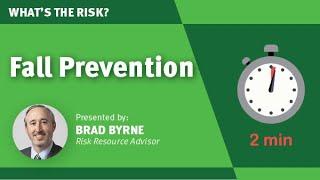 Two Minutes: What's the Risk? Fall Prevention