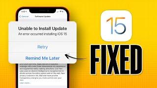 Unable to Install iOS 15 Update? How to Fix It