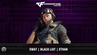 CFWZ : SWAT | Black List | Ethan (New Promo CG)