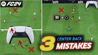 The main 3 MISTAKES you should avoid doing with your CENTER BACKS in fc24