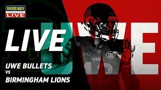 LIVE AMERICAN FOOTBALL: UWE BULLETS vs BIRMINGHAM LIONS