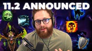11.2 Announced - Raid, Tier sets, Dungeons, Class changes & Much more!