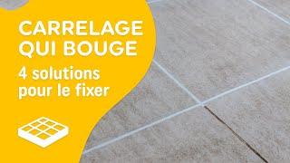 Comment fixer un carrelage qui bouge : 2 solutions - MesDépanneurs.fr