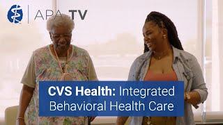 How CVS Health’s Integrated Approach is Improving Behavioral Health Care in the USA