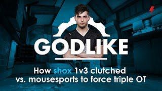 How shox 1v3 clutched vs. mousesports to force triple OT