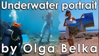 Artist Olga Belka paints underwater Portrait