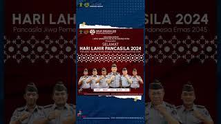 Selamat Hari Lahir Pancasila 2024 "Pancasila Jiwa Pemersatu Bangsa Menuju Indonesia Emas 2045"