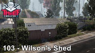 Thief Simulator 2 Prologue / 103 - Wilson's Shed / Game Walkthrough