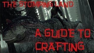 The Stomping Land - A Guide To Crafting