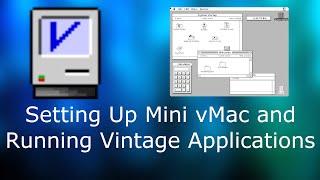 How to Install Mac OS System 1.0 - 7.5 in Mini vMac and Run Classic 68k Applications