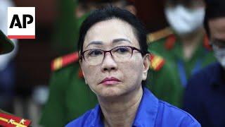 Death sentence for real estate tycoon Truong My Lan upheld in Vietnam