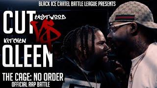 KITCHEN QLEEN VS CUT EAST Official Rap Battle || Black Ice Cartel || The Cage - No Order #BattleRap