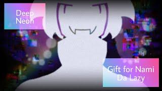 Deep Neon {Meme} ||FlipaClip|| [Gift for Nami Da Lazy]