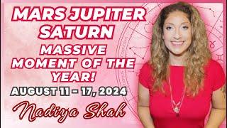 MARS JUPITER SATURN MASSIVE MOMENT OF THE YEAR! &MERCURY RX! Aug11-17 2024 Astrology Horoscope