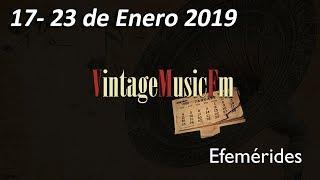 Efemérides VintageMusicFM (17 al 23 de Febrero de 2020)