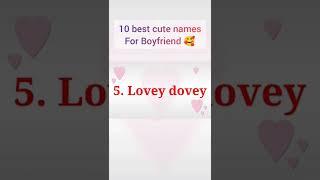 10 cute Nicknames for Boyfriend || Best nicknames of bf #nicknames #shorts