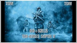 WARFACE-TDM 60+ KILLS TDI-KRISS SUPER V