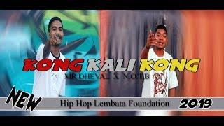 KONG KALI KONG_MR DHEVALL_X_N O T B_Official MV 2019