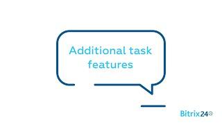 Additional task features