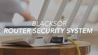 BlackSor plug-and-play router security system