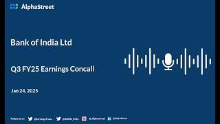 Bank of India Ltd Q3 FY2024-25 Earnings Conference Call