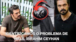 Identificamos o problema de Halil İbrahim Ceyhan