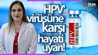 HPV Aşısı Nedir? | HPV Virüsü Aşısı Kimlere ve Kaç Yaşında Yapılır?