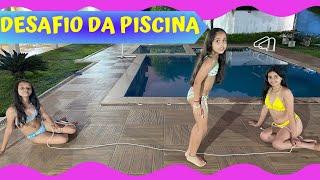 DESAFIO DA PISCINA BRINCADEIRA ENTRE AS MENINAS