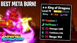 Obtaining & Evolving The BEST META BURN Unit (King Of Dragons) In Anime Defenders Update 6!