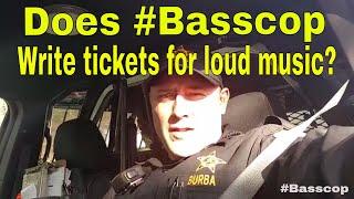 Does #Basscop write tickets for loud music? | Loud music laws | Responsible Basshead