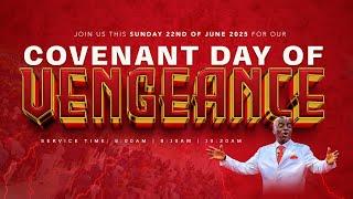 COVENANT DAY OF VENGEANCE SERVICE | 22 JUNE 2025 | FAITH TABERNACLE OTA.