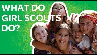 What do Girl Scouts do?