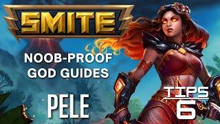 Pele Smite Noob-Proof God Guide