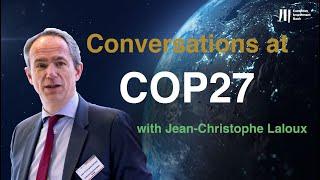 Digital Conversations at COP27 with Jean-Christophe Laloux