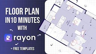 Create Floor plans in 10 MINUTES with Rayon | Complete Tutorial + FREE Templates