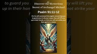 Psalm 91:11 12 Hear the Archangel's wisdom divine,In a prayer of four lines, truly thine. #faith