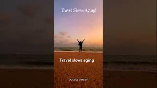 How Traveling Can Keep You Young #shorts #travelslowsaging #stayyoung