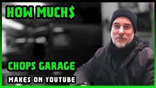 How Much Chops Garage Get paid From YouTube |