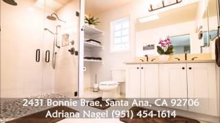 2431 Bonnie Brae Santa Ana FLORAL PARK- Adriana Nagel REALTOR Listing Agent