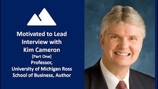 Episode 58: Positive Leadership, Interview with Kim Cameron (Part One) Professor, Author