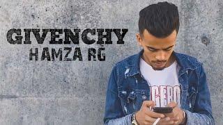 HAMZA RG - GIVENCHY (Official Music Video) | جيفنشي