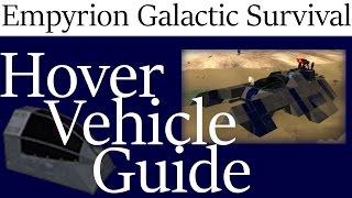 Empyrion Guide to Making a Hover Vessel